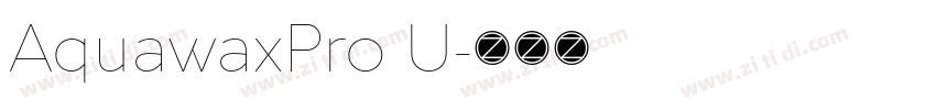 AquawaxPro U字体转换